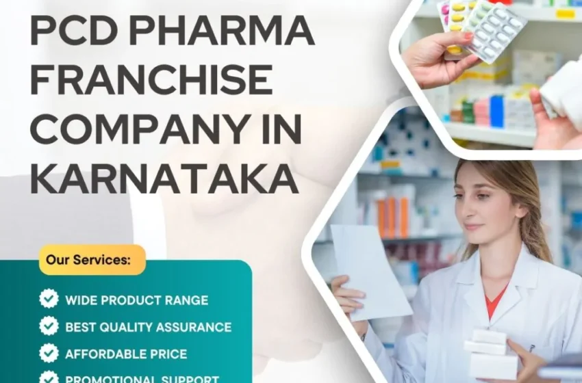 PCD PHARMA FRANCHISE COMPANY IN KARNATAKA