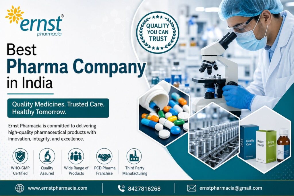 Best Pharma Company in India: Why Ernst Pharmacia is a Trusted Name in the Pharmaceutical Industry